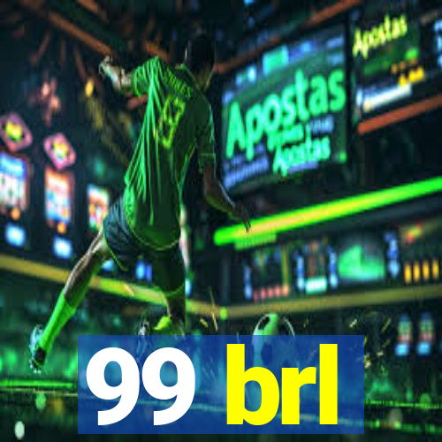99 brl
